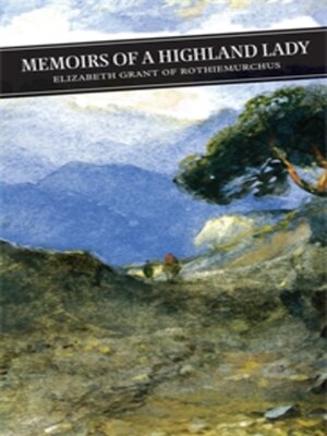 cover image of Memoirs of a Highland Lady